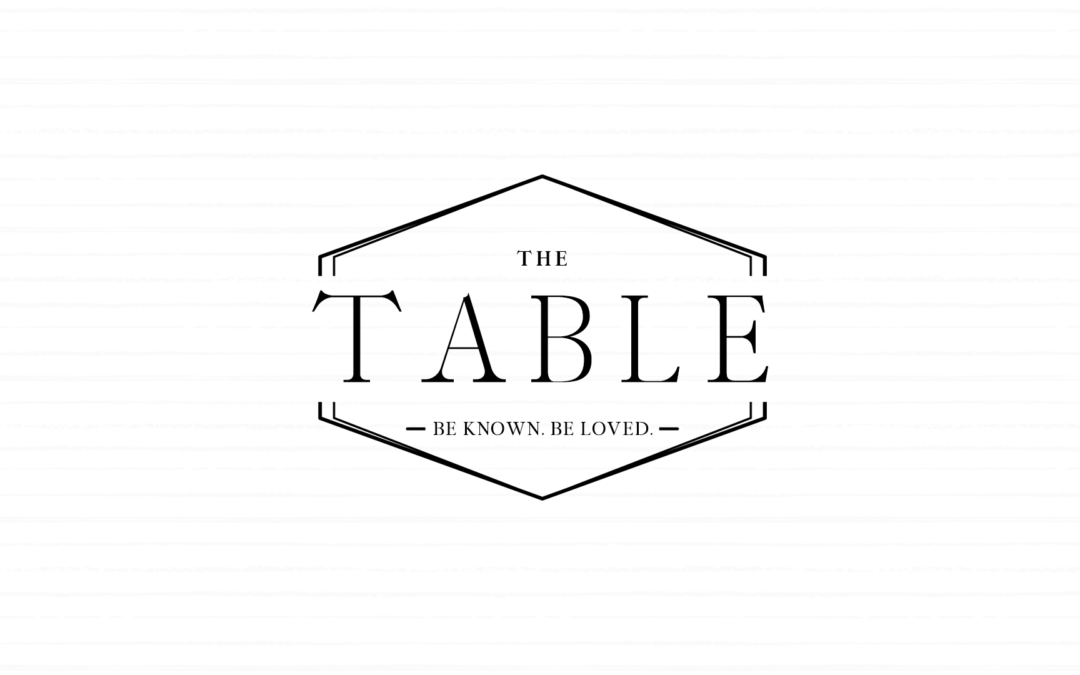 The Table | Week 3, Day 1