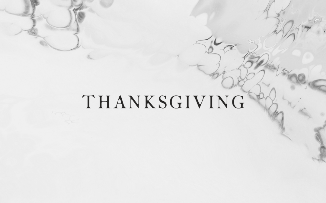 Thanksgiving |  Day 5